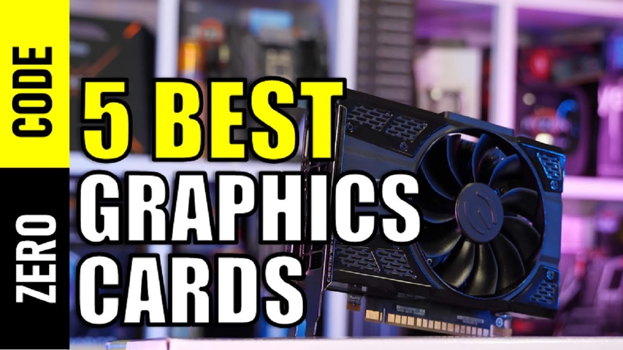 ☑️ 5 Best Graphics Cards 2019 Top 5 Graphics Cards Reviews Best
