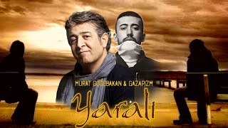 Murat Göğebakan & Gazapizm - Yaralı (Prod Gül Beat) Resimi