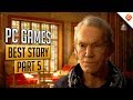 Top 10 PC Games with The Best Story | Part 5