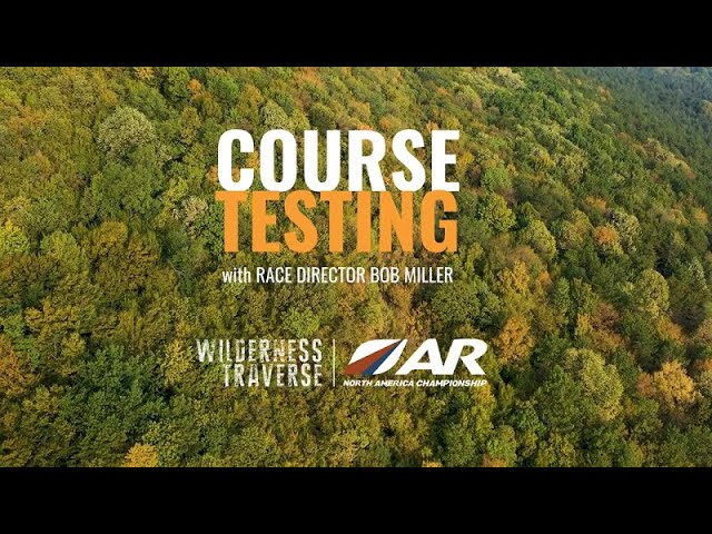 2025 Wilderness Traverse Course Testing