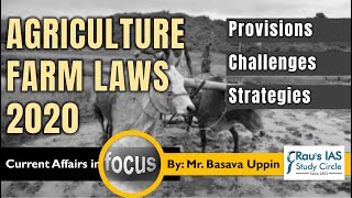 Analysis of Agriculture Farm Laws 2020 from UPSC Perspective | Current Affairs for Prelims & Mains