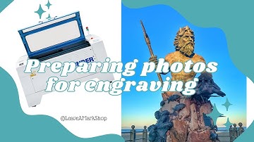 Lightburn Tip: Photo engraving tips