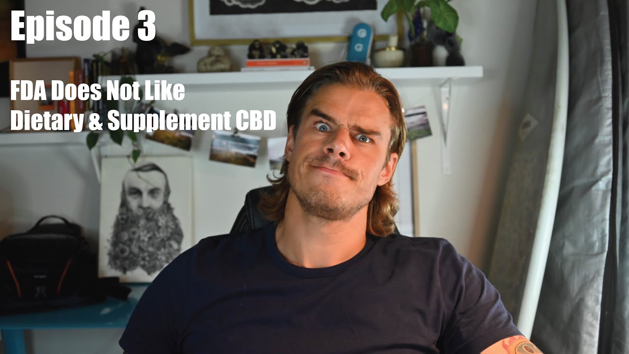 FDA Regulatory Outlook on CBD for Dietary and Supplemental Use