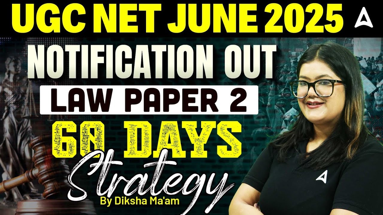 UGC NET June 2025 Notification Out Law paper 2 | 60 Days Strategy by ...