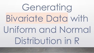 Generating Bivariate Data with Uniform and Normal Distribution in R