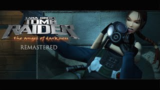 Tomb Raider: The Angel of Darkness REMASTERED TRAILER