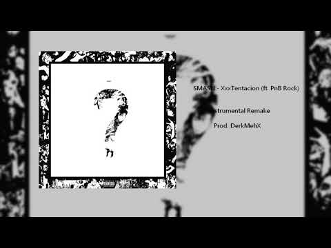 XXXTENTACION - SMASH! (Instrumental)