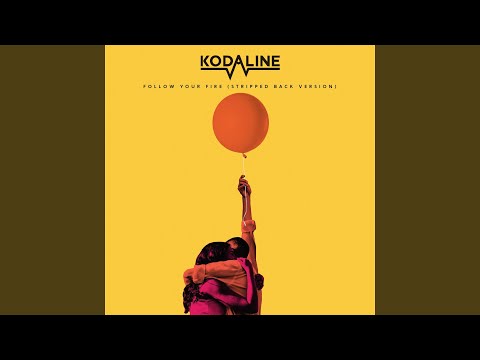 Follow Your Fire (Stripped Back Version)