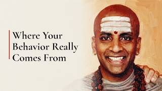 Where Your Behavior Really Comes From