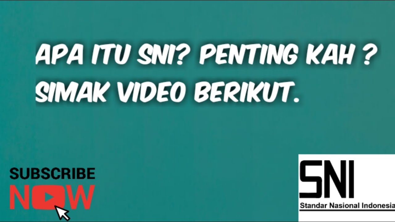 Apa itu SNI ? Seberapa Penting kah SNI ? berikut video ulasannya YouTube