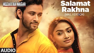 T-series present bollywood movie muzaffarnagar - the burning love full
audio song "salamat rakhna (male version )" starring dev sharma,
aishwarya devan...