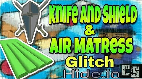 Hide.io Glitch Knife and Sword & Air matress (Fan Videos)