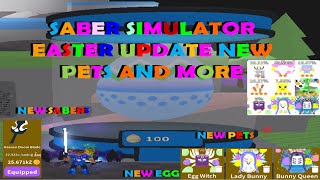 Saber Simulator EASTER UPDATE NEW EVENT EGG WITH PETS AND MORE