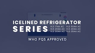 2025 - Icelined Refrigerator Series - Cold Chain Equipment
