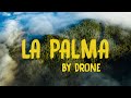 La palma island drone 4k  cinematic mavic 2 pro footage