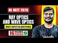 🔥 Ray Optics &amp; Wave Optics Most Expected Questions 🚀 | 16 Marks Pakka for RE-NEET 2026 💯 | Vijay Sir