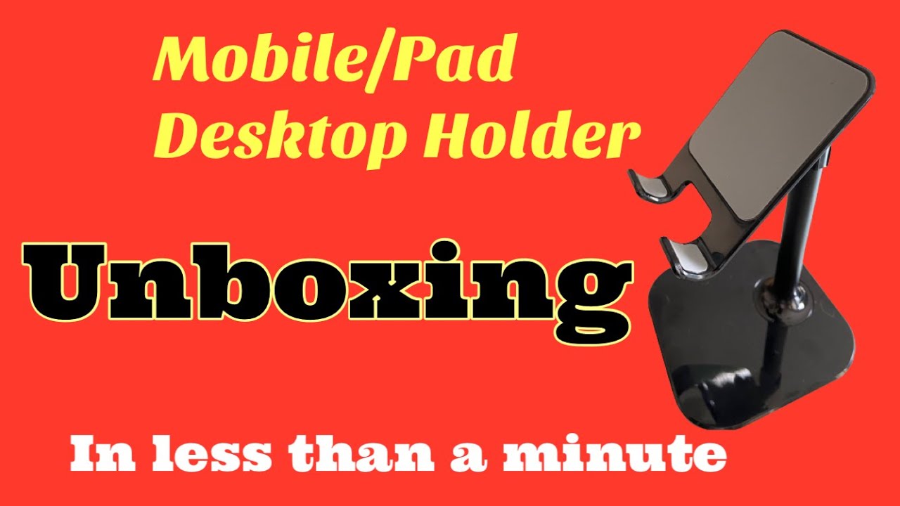 Amazon Mobile/Pad Desktop Holder | Unboxing and Assembly | in less than a minute 