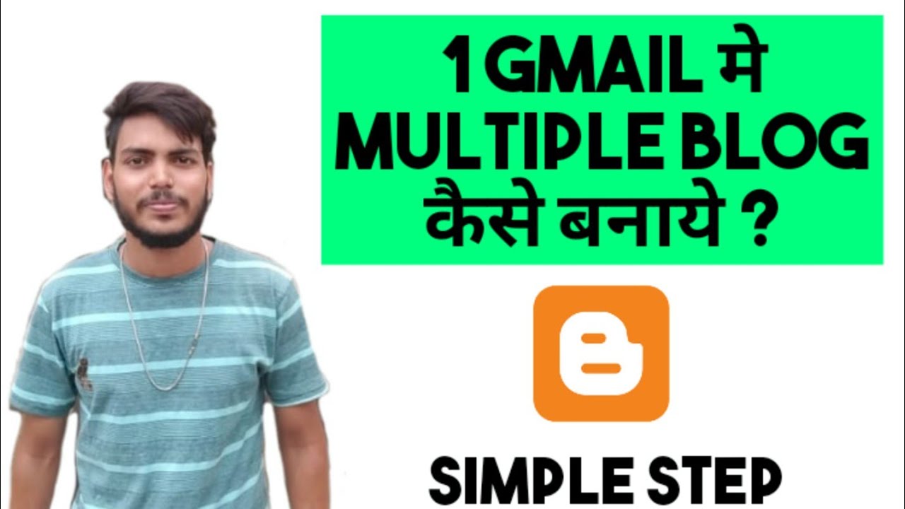 How to Create Multiple Blogs With One Email ID । Multiple blogs on ...