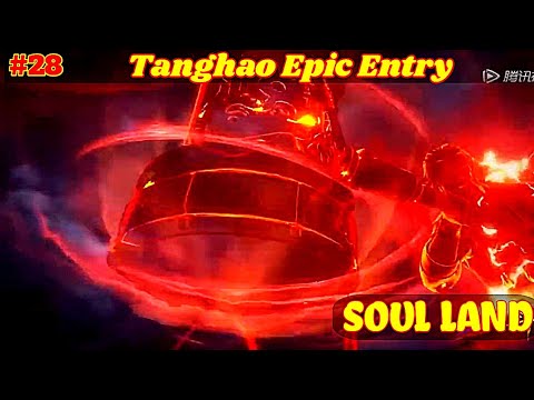 Soul land Tang Hao Entrance || Soul Land Epic Entry