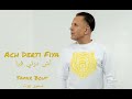 Samir Bout سمير بوت Ach Derti Fiya أش درتي فيا Samir Bout سمير بوت Ach Derti Fiya أش درتي فيا