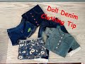 A Great Tip for Doll Denim Clothing!