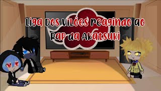 Liga Dos Vilões reagindo ao Rap da Akatsuki