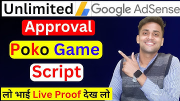 🔴 Live Proof | Unlimited AdSense Approval || AdSense approval POKO game script