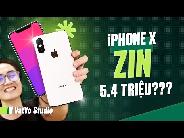 Mua iPhone X ZIN mới cứng giá 5.5 triệu có phải dở không? | Vật Vờ Studio