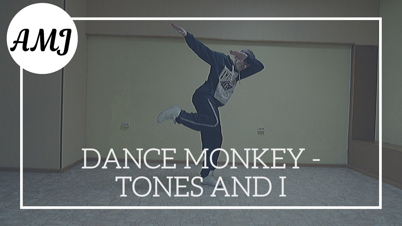 Танец под песню месяц май. Танцы под Dance Monkey. Танец под музыку Dance Monkey. Танец под Tones and Mons. Видеоурок песня дэнс манки.