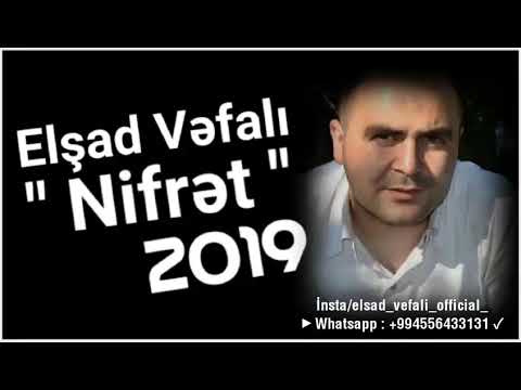 Elsad Vefali - Nifret - 2019 Yeni