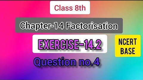 Class-8th Chapter-14 Factorisation (NCERT) Exercise-14.2 Question no.5 #lets_learn_mathematices_KR