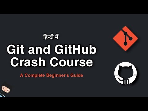 Complete Beginner's Guide To Git & GitHub In Hindi