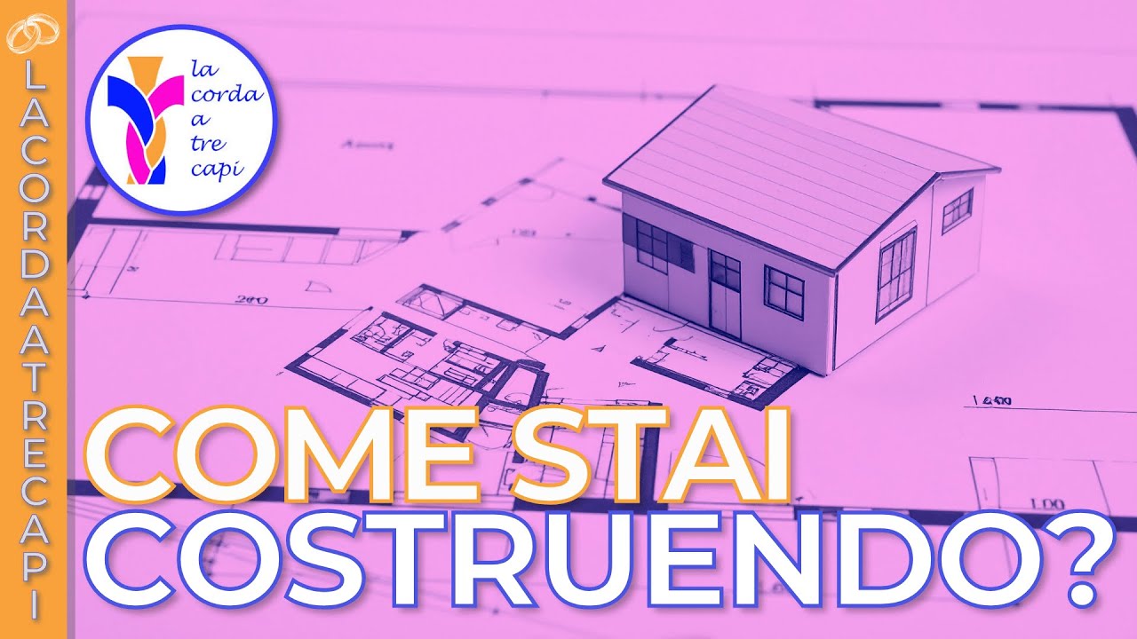 Come Stai Costruendo?