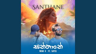 Download Lagu Santhane (feat. Sayss, Shan) MP3
