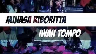 Minasa Riboritta - Iwan Tompo Losquin (lirik dan maknanya)