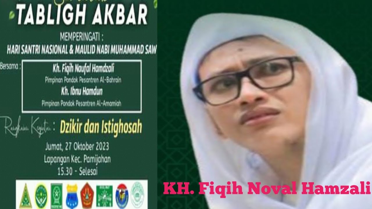 KH FIQIH NOVAL HAMZALI TERBARU Ceramah di MAULID NABI MWC NU PAMIJAHAN BOGOR