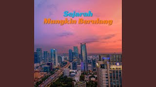 Download Lagu Sejarah Mungkin Berulang MP3 Download Lagu Sejarah Mungkin Berulang MP3