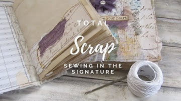 Total Scrap Sewing in the Signature