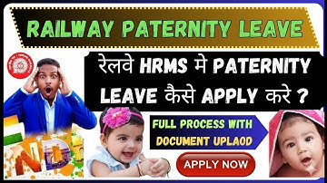 How To Apply for Paternity Leave in HRMS Railway | PL Leave Apply HRMS | Railway HRMS |Chhathu Kumar