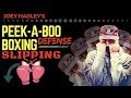 AUTHENTIC GUIDE to SLIPPING in PEEK-A-BOO BOXING by Joey Hadley