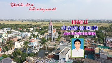 Thánh Lễ Cầu Cho Linh Hồn Anh Gioan kim Trần Đình Dương - Giáo Xứ Nguyệt Lãng