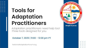 Tools for Adaptation Practitioners: Three tools designed for you!