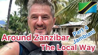 BEACHES OF ZANZIBAR - Part 4 - Jambiani