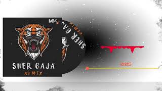 Sher Baja Remix Dj MaKv