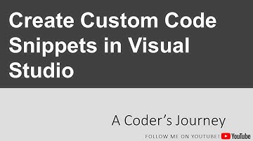 Create Custom Code Snippets in Visual Studio