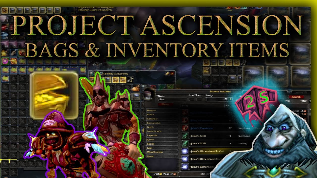 Infinite Bags? 30 Slot Bags? WoW Ascension Season 7 YouTube