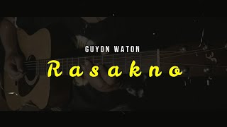 RASAKNO!!! - GuyonWaton (Akustik Gitar Cover)