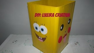 DIY: Do LIXO ao LUXO. Lixeira Criativa. #4