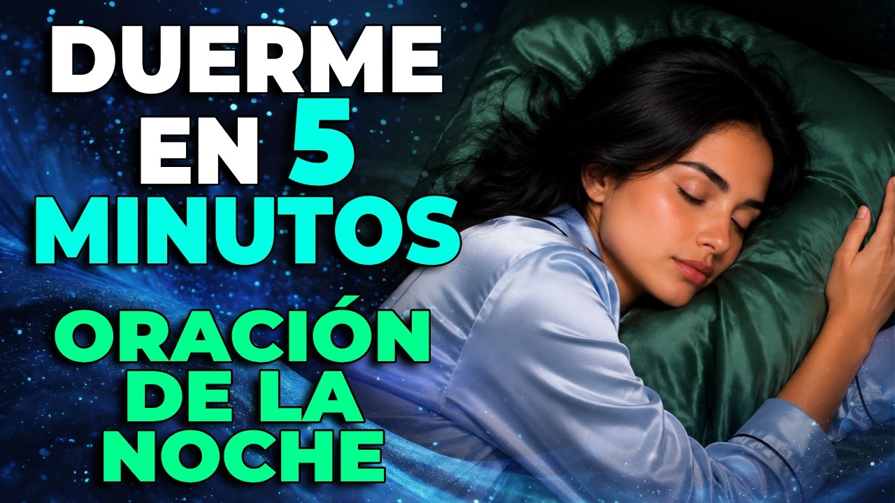 🙏Duerme en 5 minutos tranquilo y profundo ORACIÓN PARA DORMIR EN PAZ ...