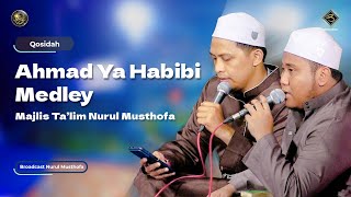 Qosidah Ahmad Ya Habibi Medley - Nurul Musthofa | #LiveInNurulMusthofa, 24 Juni 2023